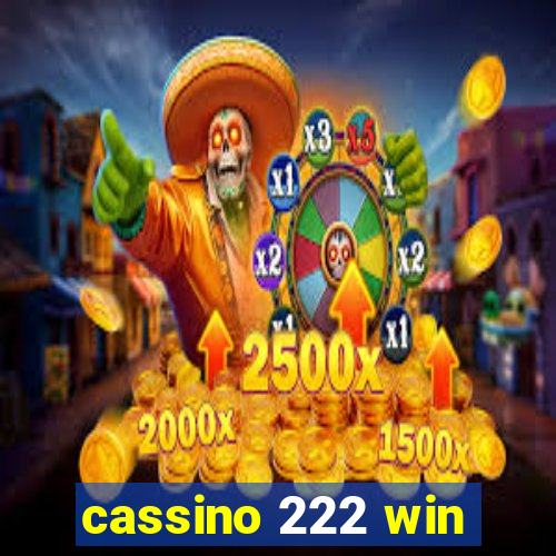 cassino 222 win